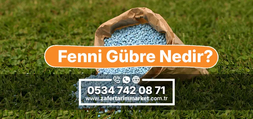 Fenni gübre nedir?